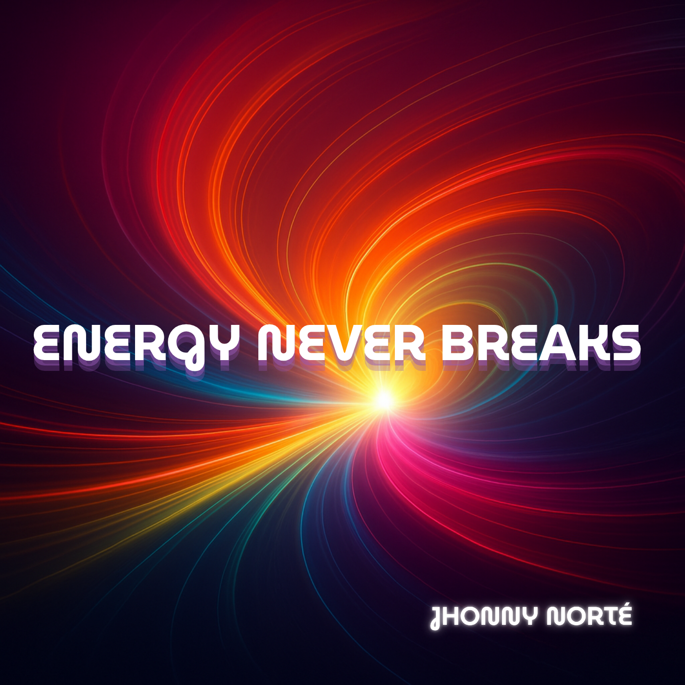Energy Never Breaks